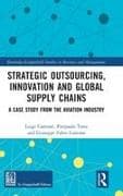 Strategic Outsourcing, Innovation and Global Supply Chains