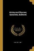 Afrika Und Übersee; Sprachen, Kulturen