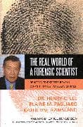The Real World of a Forensic Scientist