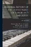 Biennial Report of the Department of Labor and Industry.; 1914/16-1918/20