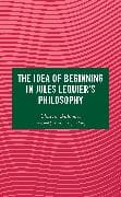 The Idea of Beginning in Jules Lequier's Philosophy
