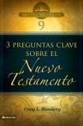 BTV # 09: Preguntas clave sobre el Nuevo Testamento