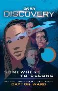 Star Trek: Discovery: Somewhere to Belong: Volume 9