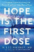 Hope Is the First Dose