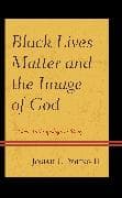 Black Lives Matter and the Image of God