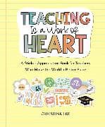 Teaching Is a Work of Heart