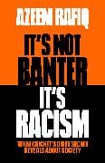 It’s Not Banter, It’s Racism