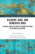 Alchemy, Jung, and Remedios Varo