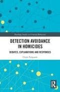 Detection Avoidance in Homicide