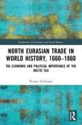 North Eurasian Trade in World History, 1660–1860