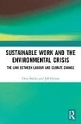Sustainable Work and the Environmental Crisis