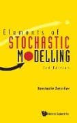 Elements Of Stochastic Modelling (Third Edition)