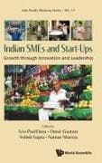 Indian Smes And Start-ups: Growth Through Innovation And Leadership