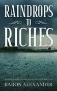 Raindrops to Riches