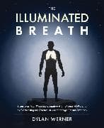 The Illuminated Breath