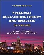 Financial Accounting Theory and Analysis