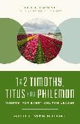 1 and 2 Timothy, Titus, and Philemon