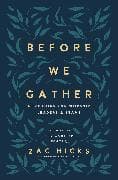 Before We Gather