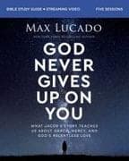 God Never Gives Up on You Bible Study Guide plus Streaming Video