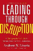 Leading through Disruption