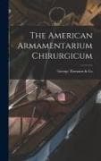 The American Armamentarium Chirurgicum