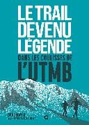 Le trail devenu légende