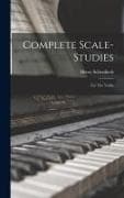 Complete Scale-studies: For The Violin