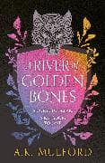 A River of Golden Bones