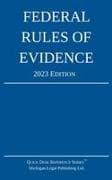 Federal Rules of Evidence; 2023 Edition