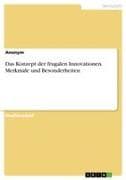 Das Konzept der frugalen Innovationen. Merkmale und Besonderheiten