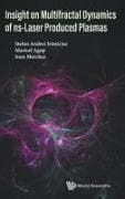 Insight On Multifractal Dynamics Of Ns-laser Produced Plasmas