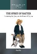The Spirit of Matter