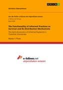 The Functionality of Informal Practices as Survival and Re-Distribution Mechanisms