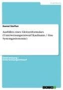 Ausfüllen eines Gleitzeitformulars (Unterweisungsentwurf Kaufmann / -frau Systemgastronomie)