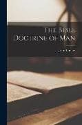 The Bible Doctrine of Man