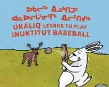 Ukaliq Learns to Play Inuktitut Baseball