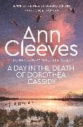 A Day in the Death of Dorothea Cassidy