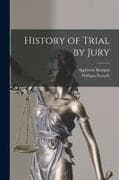 History of Trial by Jury