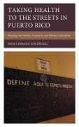 Taking Health to the Streets in Puerto Rico