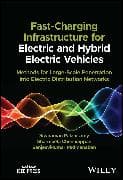 Fast-Charging Infrastructure for Electric and Hybrid Electric Vehicles