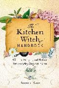 The Kitchen Witch Handbook: Volume 16