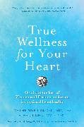 True Wellness for Your Heart
