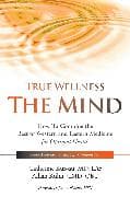True Wellness for Your Mind