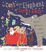 You Can't Let an Elephant Pull Santa's Sleigh