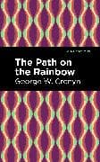 The Path on the Rainbow
