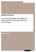 Die Mieterdienstbarkeit als Mittel zur Standortsicherung bei gewerblichen Mietverträgen