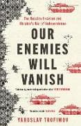 Our Enemies will Vanish