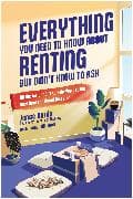 Everything You Need to Know About Renting But Didn't Know to Ask