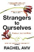 Strangers to Ourselves