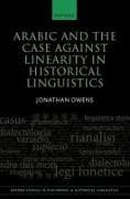 Arabic and the Case against Linearity in Historical Linguistics